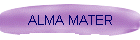 ALMA MATER
